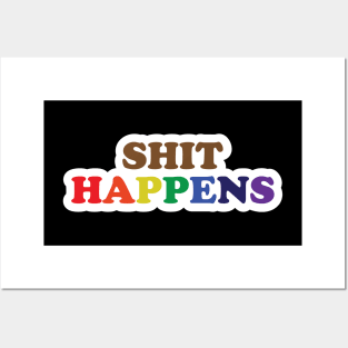 Shit Happens Posters and Art